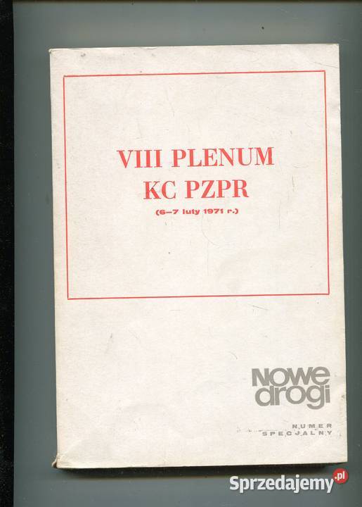 VIII Plenum KC PZPR 67 luty 1971 miękka zachodniopomorskie Szczecin