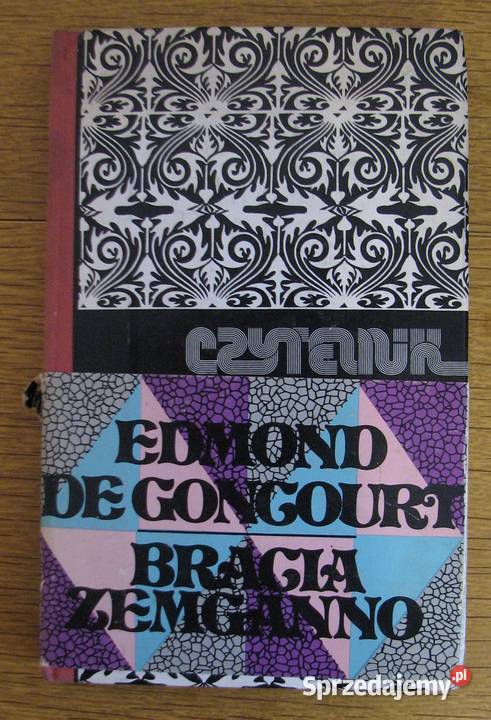 Edmond De Gongourt Bracia Zemganno Parczew