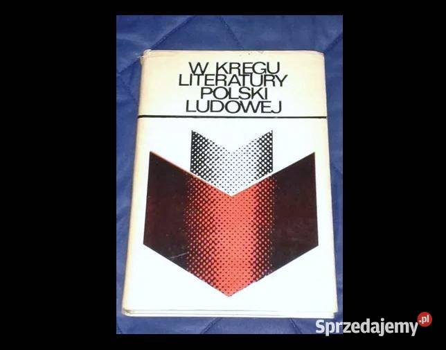 W kręgu literatury Polski Ludowej Marian Stępień miękka z obwolutą