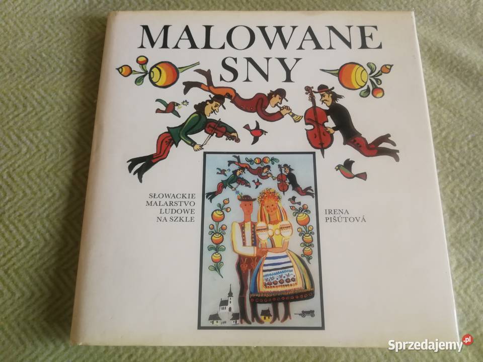 Malowane sny Słowackie ludowe malarstwo na szkle zachodniopomorskie