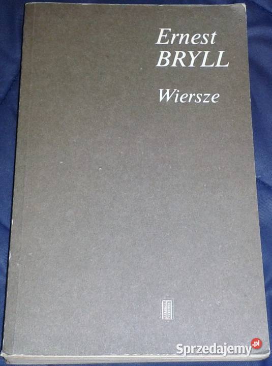 Wiersze Ernest Bryll miękka Chełm
