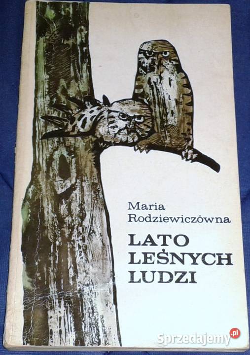 Lato leśnych ludzi Maria Rodziewiczówna Chełm