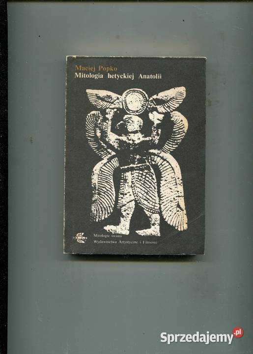 Mitologia hetyckiej Anatolii Maciej Popko zachodniopomorskie Szczecin