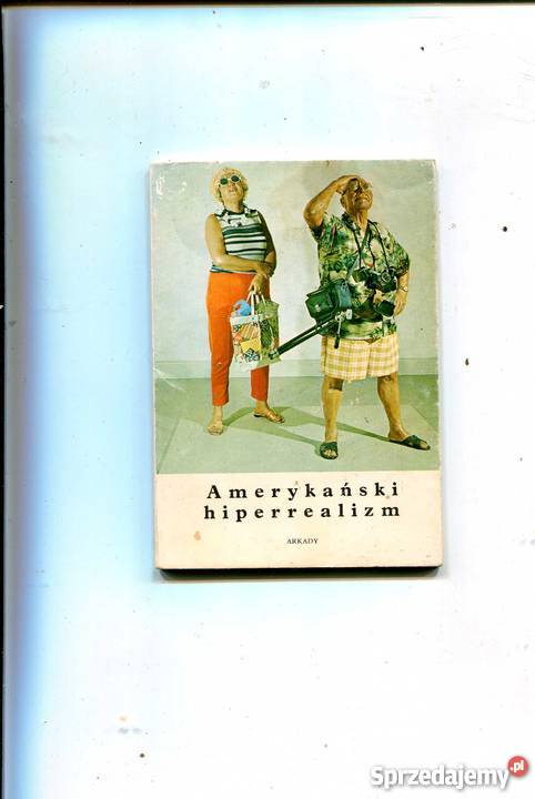 Amerykański hiperrealizm Pozostałe