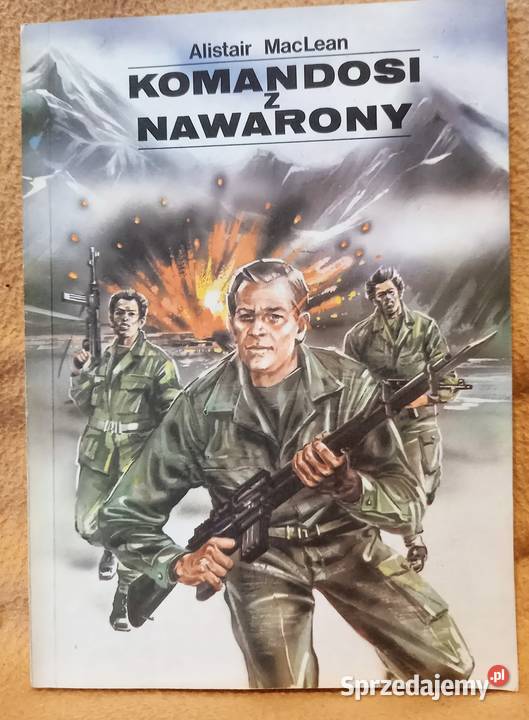 Książka Komandosi z Nawarony Alistair MacLean Warszawa