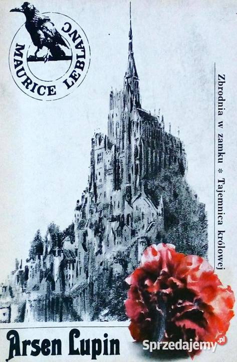 Arsen Lupin Zbrodnia w zamku Tajemnica królowej sprzedam
