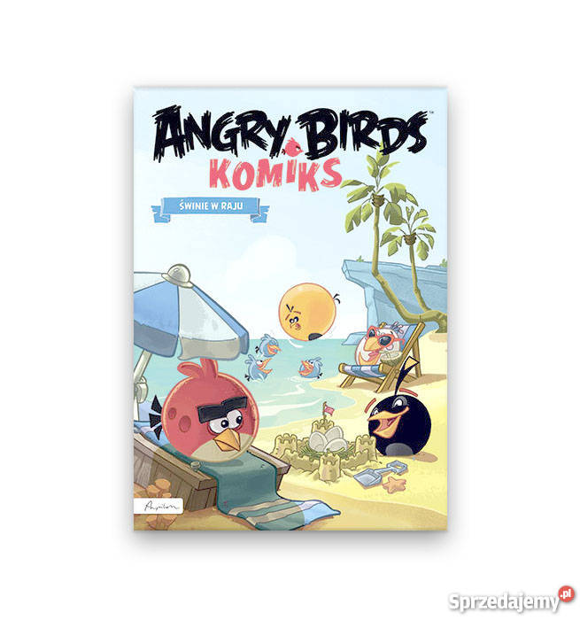 Świnie w raju komiks angry birds, seria Angry Birds komiks