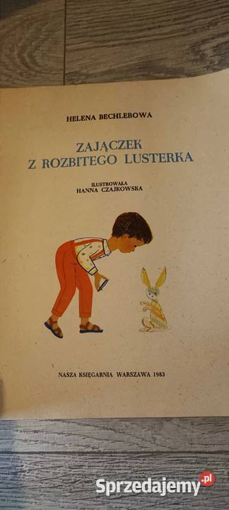 Książka Zajączek z rozbitego lusterka Helena Książki dla dzieci Kultura i Rozrywka małopolskie Kraków