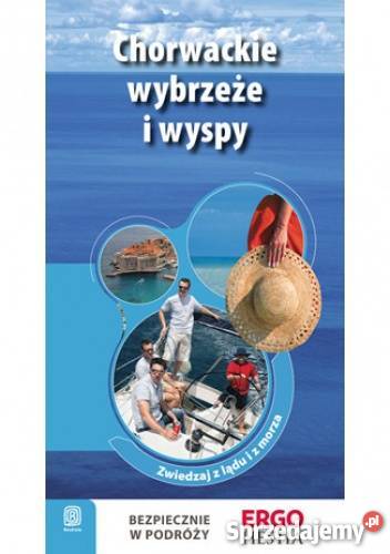 Bezdroża Chorwackie wybrzeże i wyspy ERGO NOWY zachodniopomorskie