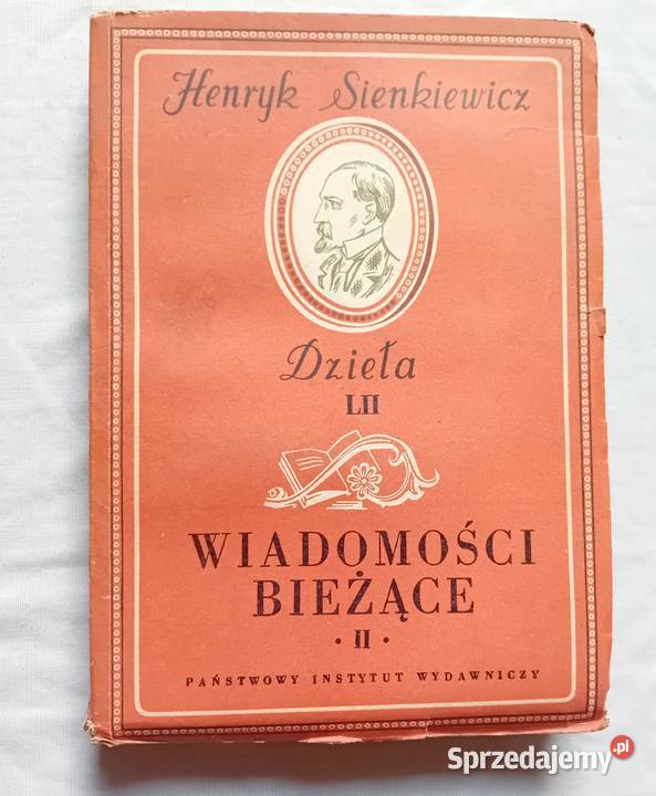 Henryk Sienkiewicz Dzieła tom LII Wiadomości Antykwariat Koźminek sprzedam