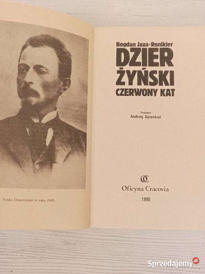 Dzierżyński Czerwony Kat Bogdan Jaxa Ronikier OC Bielsko-Biała sprzedam