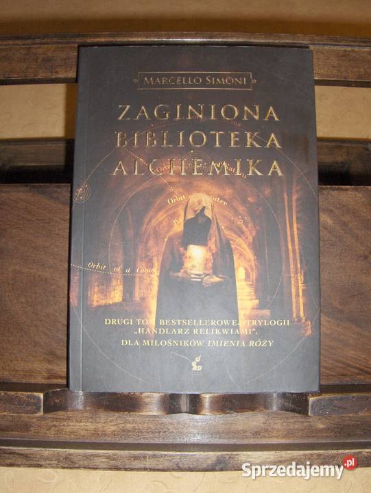 Marcello Simoni Zaginiona biblioteka alchemika Rok wydania 2014 Łódź