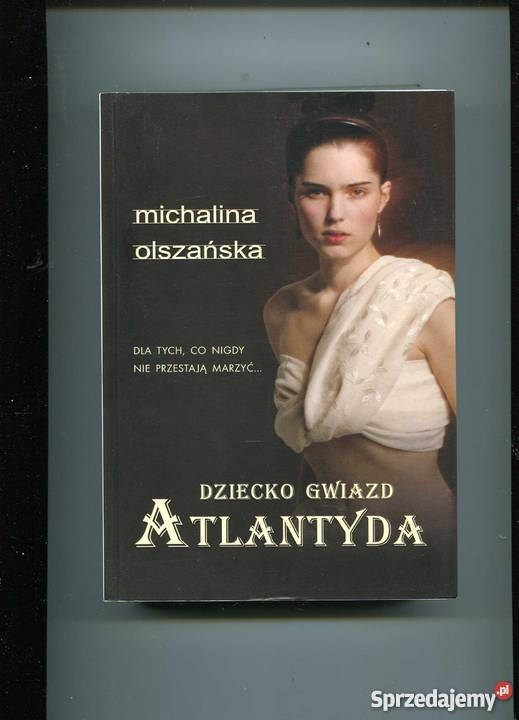 Dziecko gwiazd Atlantyda Rok wydania 2009 Kultura i Rozrywka Szczecin