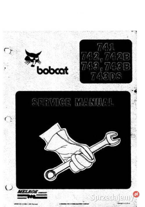 Bobcat 741 742 743 742b 743B 743DS INSTRUKCJA Kielce