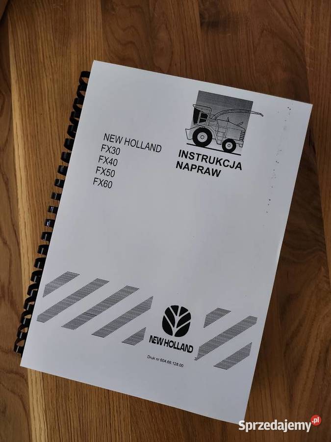 HOLLAND FX30 FX40 FX50 FX60 instrukcja napraw pomorskie Gdańsk