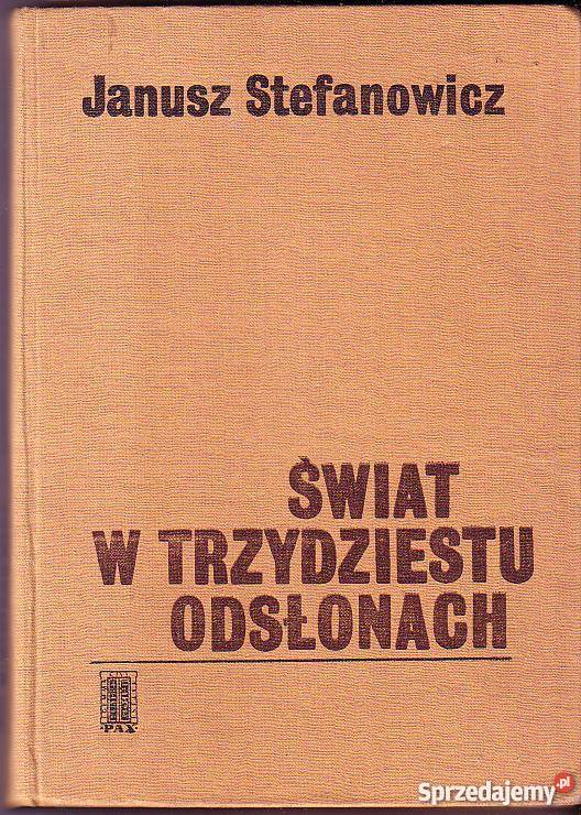 1875 ŚWIAT W TRZYDZIESTU ODSŁONACH JANUSZ STEFAN Czyrna