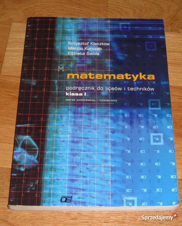 Matematyka 1 Zakres Podstawowy Odpowiedzi SPRZEDAM PODRĘCZNIK DO MATEMATYKI KLASA I zakres podstawowy i