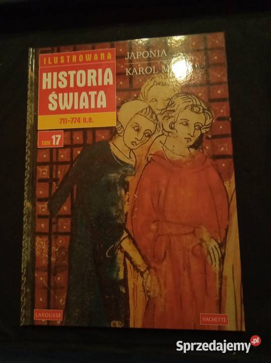 Ilustrowana historia świata tom 17 historia, archeologia mazowieckie