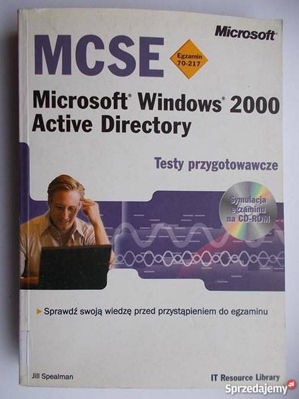 MCSE MICROSOFT WINDOWS ACTIVE DIRECTORY TESTY śląskie