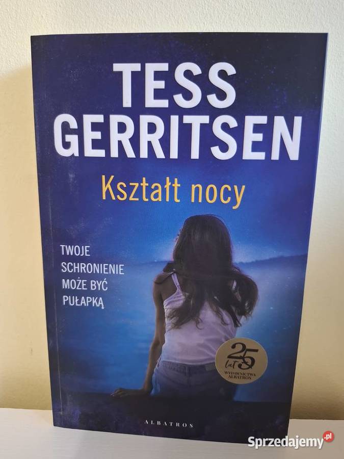 Kształt nocy Tess Gerritsen thriller ISBN 9788381257428 Pozostałe Kamienna Góra