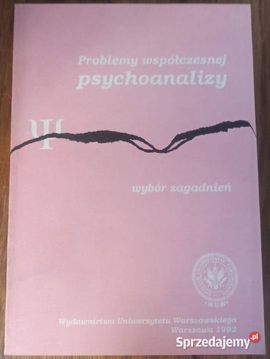 Problemy współczesnej psychoanalizy Wybór