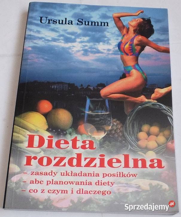 DIETA ROZDZIELNA URSULA SUMM zdrowie, pierwsza pomoc lubuskie Zielona Góra
