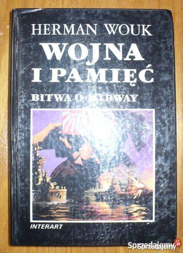 WOJNA I PAMIĘĆ BITWA O MIDWAY WOUK HERMAN kujawsko-pomorskie