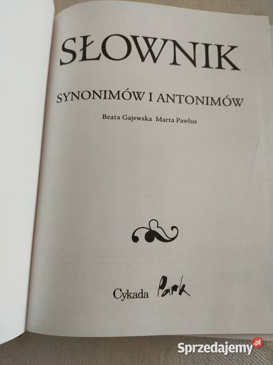 Słownik synonimów i antonimów Gajewska Pawlus Siedlce
