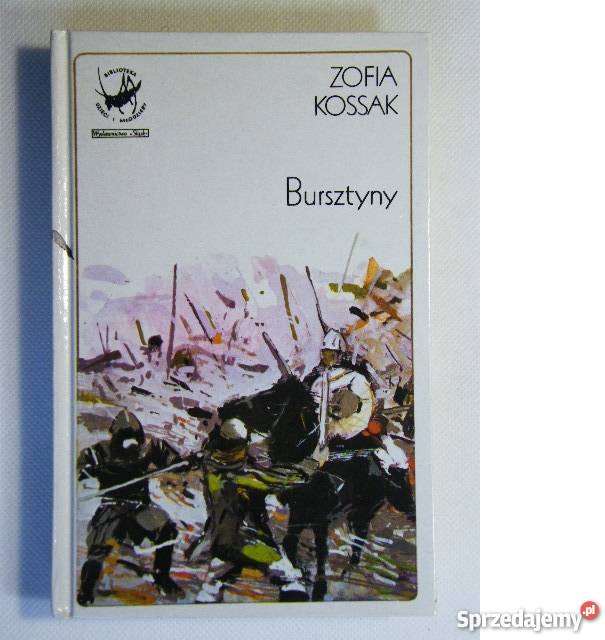 BURSZTYNY ZOFIA KOSSAK literatura piękna - proza polska kujawsko-pomorskie Bądkowo