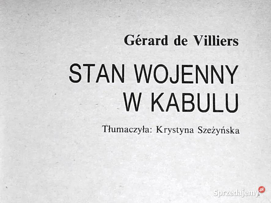 Stan wojenny w Kabulu Grard de Villiers Chełm