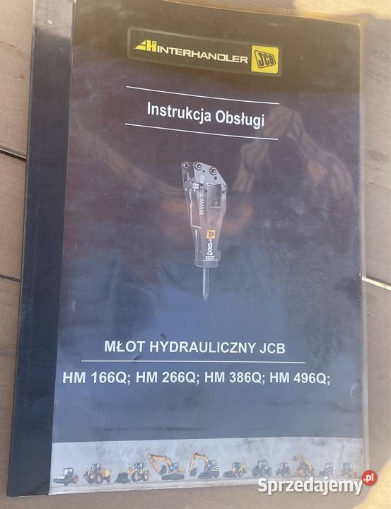 Instrukcja obsługi młot hydrauliczny JCB HM 166Q Chełmiec sprzedam