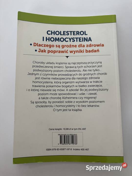 Cholesterol i homocysteina dlaczego są groźne ISBN 9788365871978 Warszawa