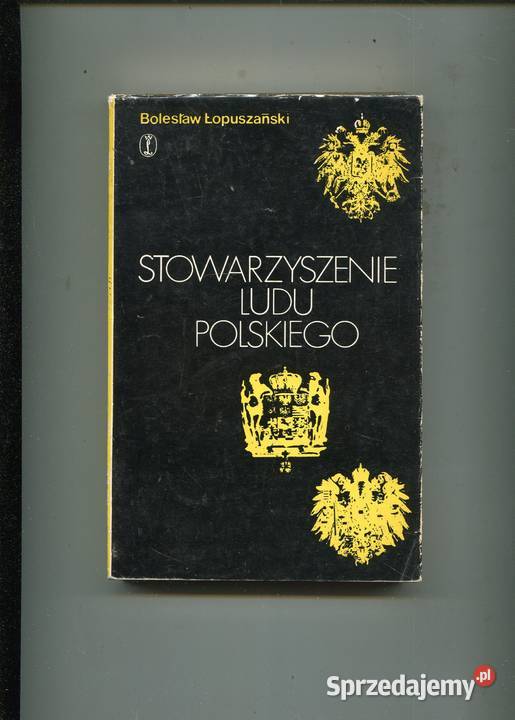 Stowarzyszenie Ludu Polskiego 18351841 Szczecin