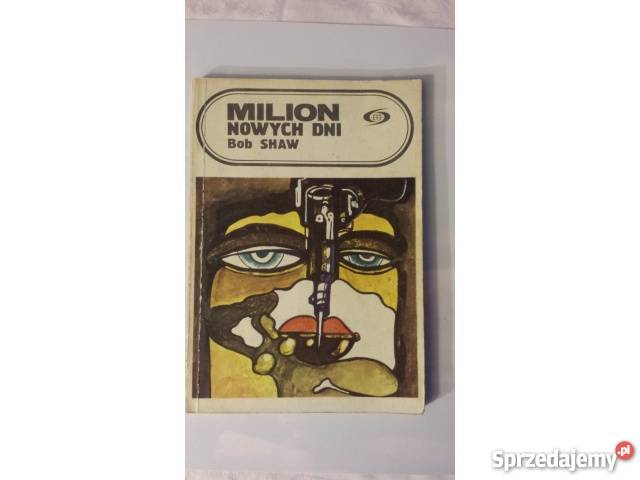 Bob Shaw MILION NOWYCH DNI Katowice
