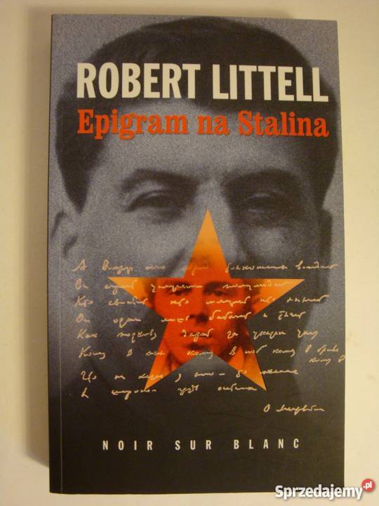 EPIGRAM NA STALINA ROBERT LITTELL Białystok