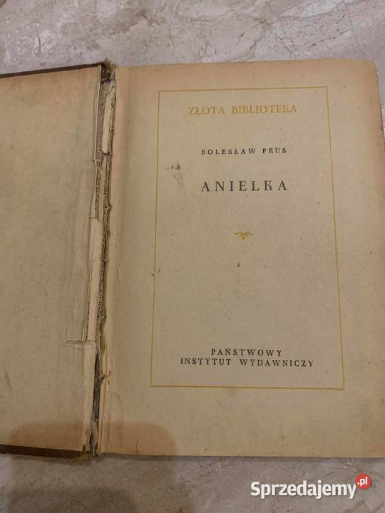 Anielka Bolesław Prus książka z 1954 r Hit podkarpackie Jasło