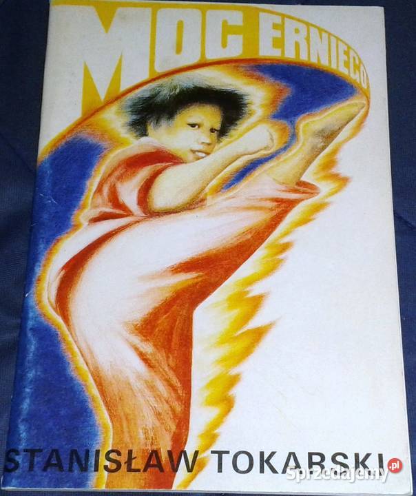 Moc Erniego Stanisław Tokarski lubelskie Chełm