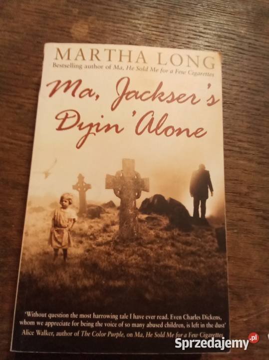 Ma Jackers dyin alone angielsku miękka mazowieckie Warszawa