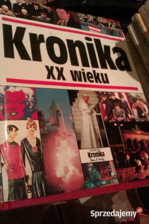 kronika XX wieku Warszawa