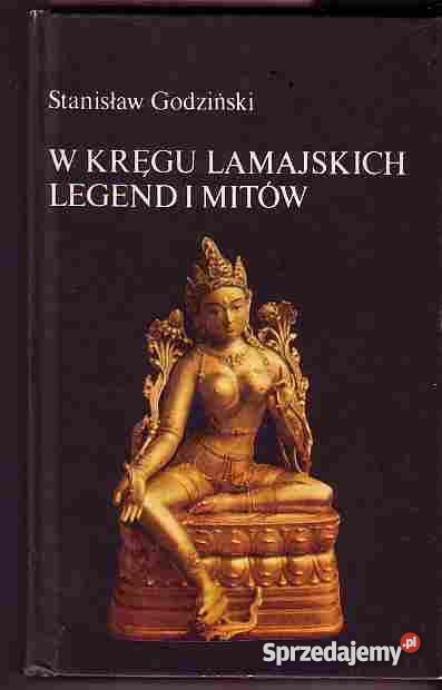 331 W KRĘGU LAMAJSKICH LEGEND I MITÓW STANISŁAW Czyrna