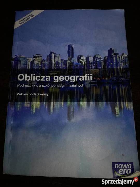 Oblicza Geografii 1 Zakres Podstawowy Oblicza geografii zakres podstawowy Nowa Era klasa 1 liceum Wieluń - Sprzedajemy.pl