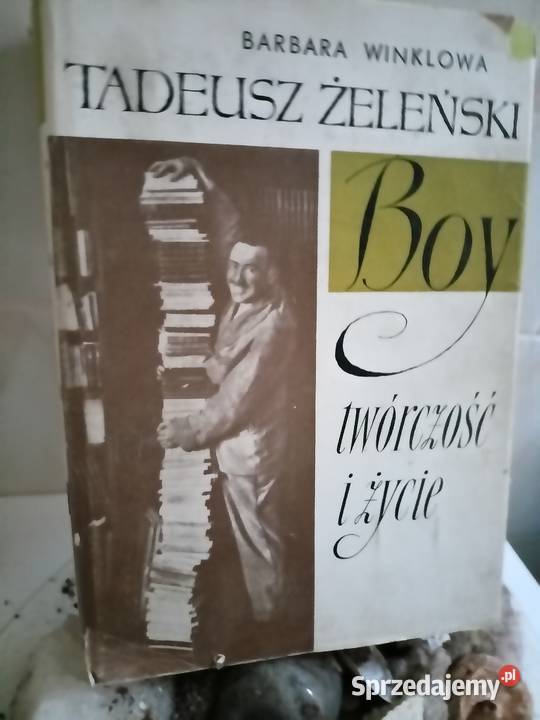 Żeleński Boy Życie i twórczość Winylowa książki Warszawa