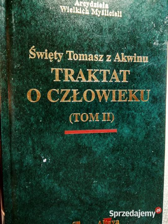 Traktat o człowieku Święty Tomasz z Akwinu mazowieckie Warszawa
