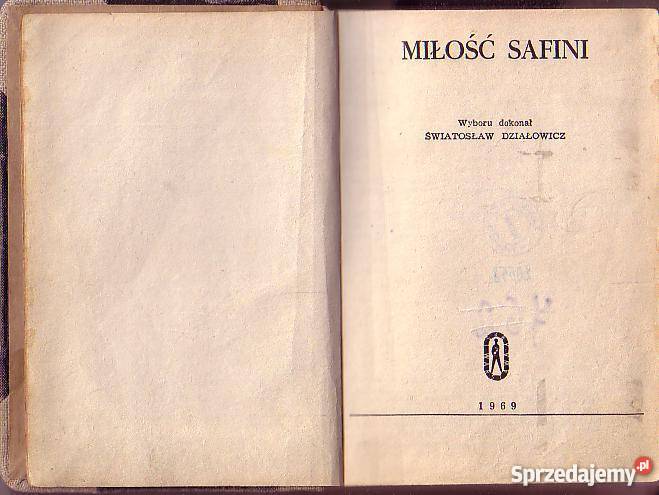 9139 MIŁOŚĆ SAFINI WYBORU DOKONAŁ ŚWIATOSŁAW literatura piękna - proza zagraniczna Proza i poezja małopolskie Czyrna