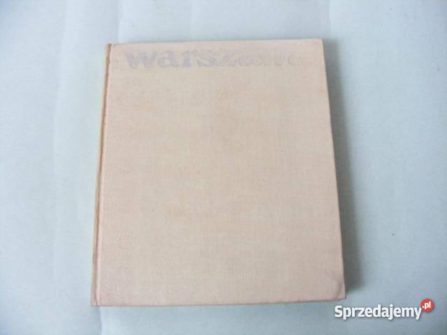 Warszawa 1945 dziś jutro Album Jankowski Ciborow sztuka i architektura Oborniki Śląskie