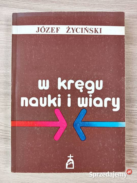 W kręgu nauki i wiary Józef Życiński małopolskie Kraków