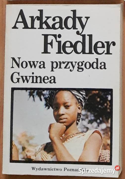 Arkady Fiedler, Nowa przygoda Gwinea