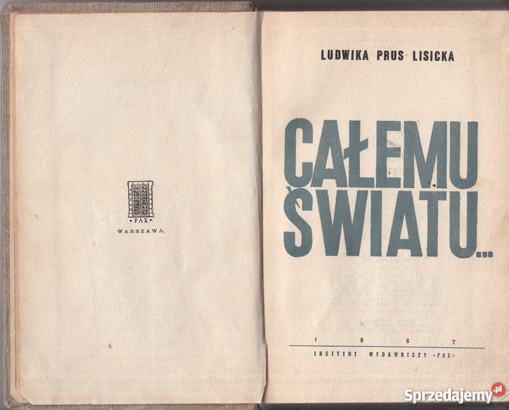03212 CAŁEMU ŚWIATU LUDWIKA PRUS LISICKA małopolskie Czyrna sprzedam