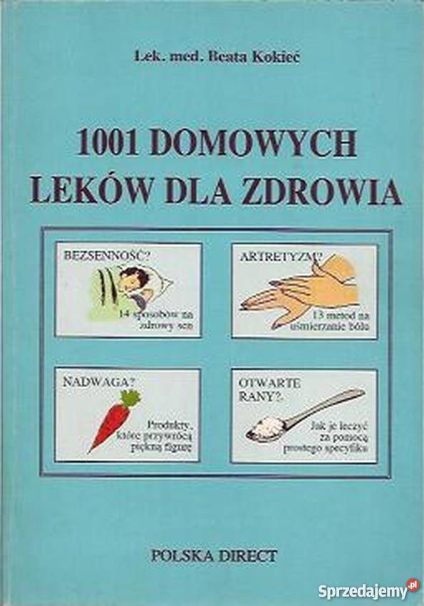 1001 DOMOWYCH LEKÓW ZDROWIA KOKIEĆ Zielona Góra