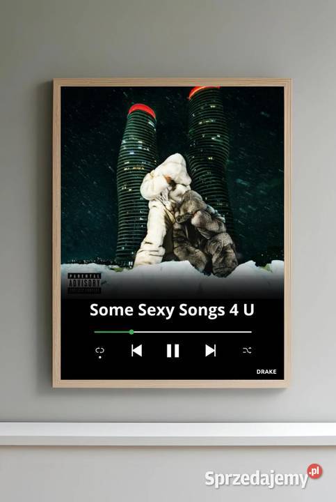 Plakat Drake Some Sexy Songs 4 U Plakaty Mysłowice